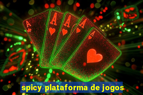 spicy plataforma de jogos